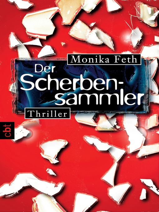 Title details for Der Scherbensammler by Monika Feth - Available